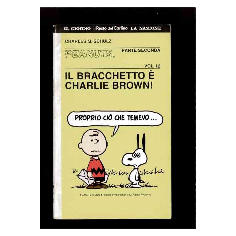 Peanuts - Il bracchetto è Charlie Brown ! Vol.12