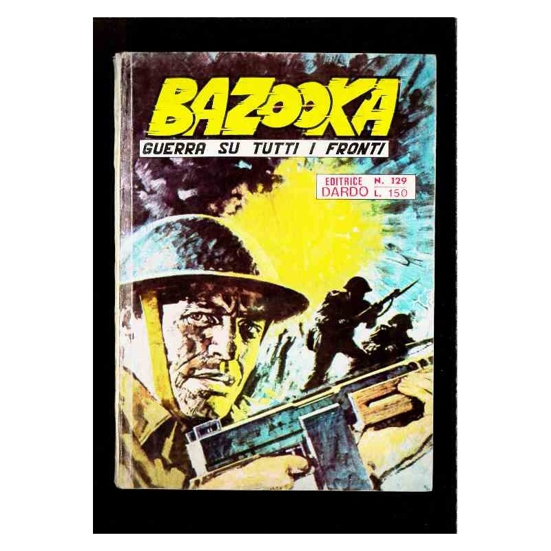 Bazooka guerra su tutti i fronti n.129