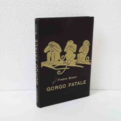 Gorgo fatale - "Tre Scimmie"  di Brown Fredric