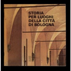 Depliant Storia per luoghi della città di Bologna - Ept anni 70