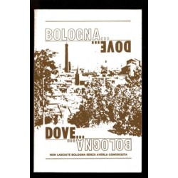 Depliant Bologna…Dove non lasciate bologna senza averla conosciuta anni 70