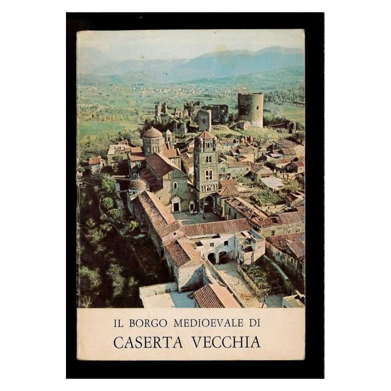 Depliant Il borgo medievale di Caserta vecchia anni 80