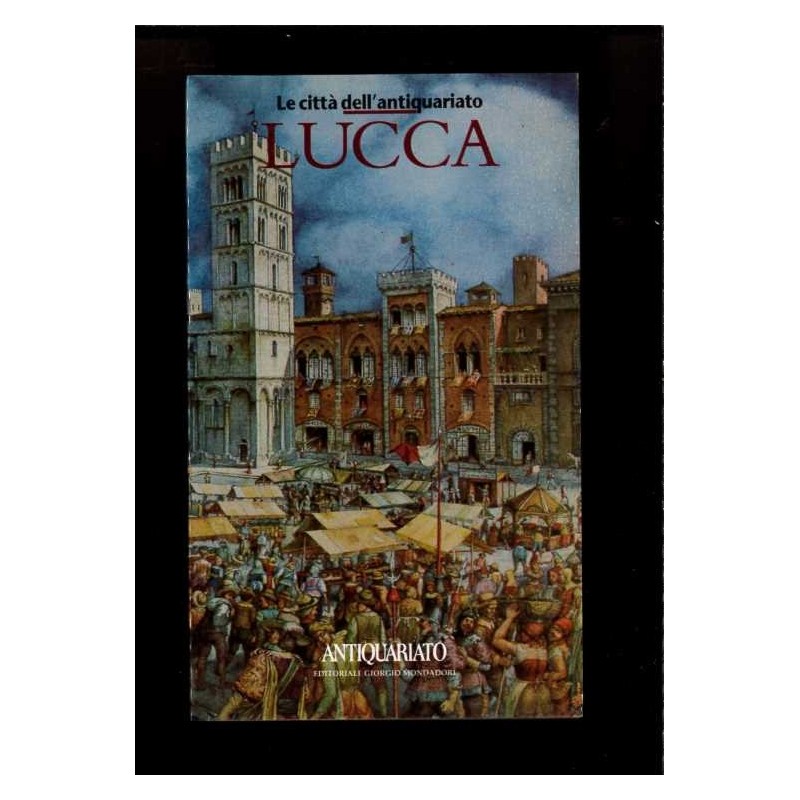 Depliant Le città dell'antiquariato Lucca