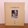 I Barbiani - 12 riproduzioni delle loro opere