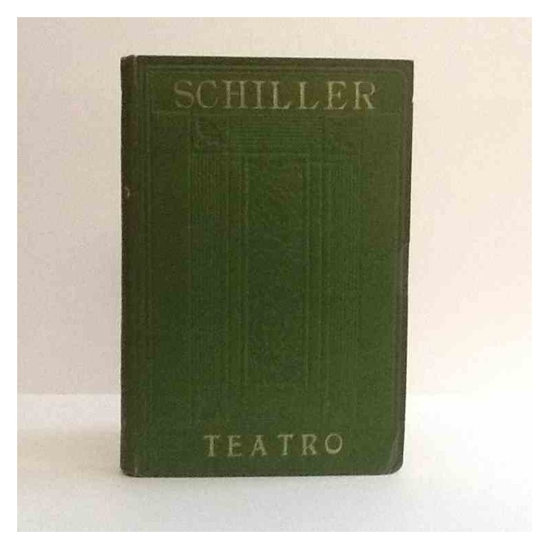 Teatro - Maria stuarda, G.tell di Schiller Friedrich