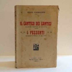 Il cantico dei cantici - i pezzenti di Cavallotti Felice