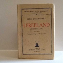 Opere complete - I freeland di Galsworthy John