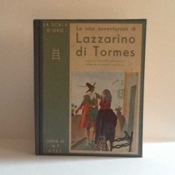 La vita avventurosa di Lazzarino di Tormes di Latronico G.