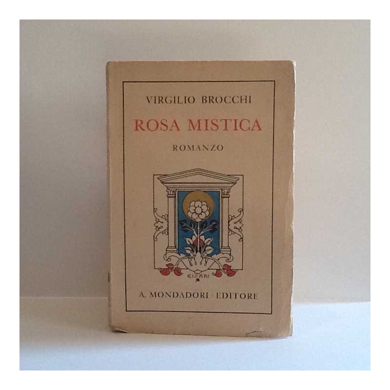 Rosa mistica  di Brocchi Virgilio