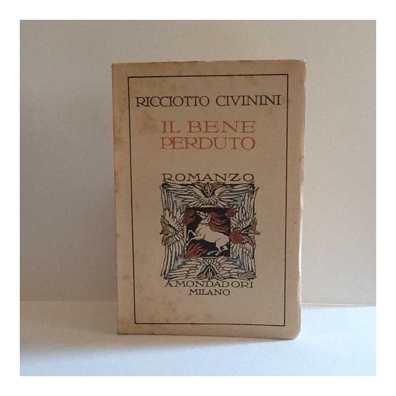 Il bene perduto di Civinini Ricciotto