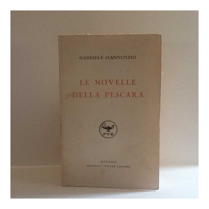 Le novelle della Pescara di D'Annunzio Gabriele