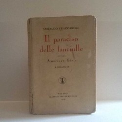 Il paradiso delle fanciulle di Fraccaroli Arnaldo