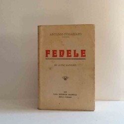 Fedele e altri racconti di Fogazzaro Antonio