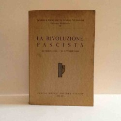 Scritti e discorsi La Rivoluzione Fascista 1919-1922 - vol.2 di Mussolini Benito
