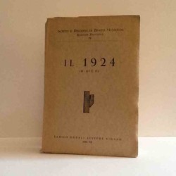 Il 1924 - vol.4 Scritti e discorsi di Mussolini Benito