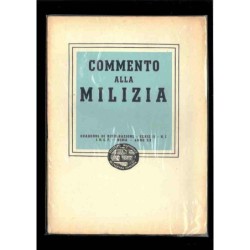 Commento alla milizia - Quaderni di divulgazione serie II vol.1