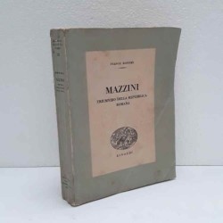 Mazzini  triumviro della Repubblica Romana di Bonomi Ivanoe