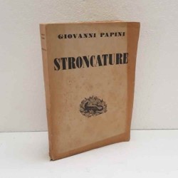 Stroncature (1904-1931) di Papini Giovanni